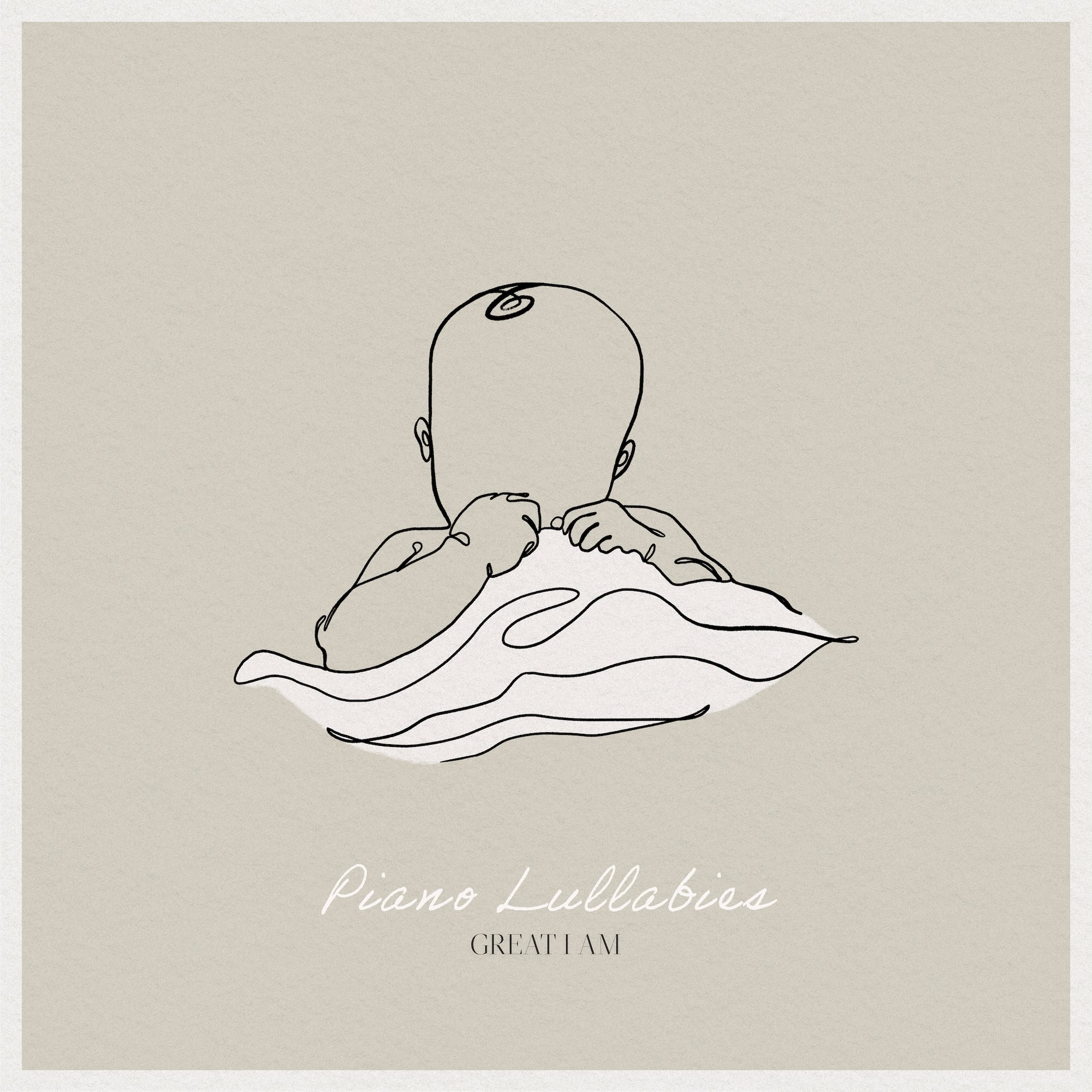 Piano Lullabies (Great I AM) cover