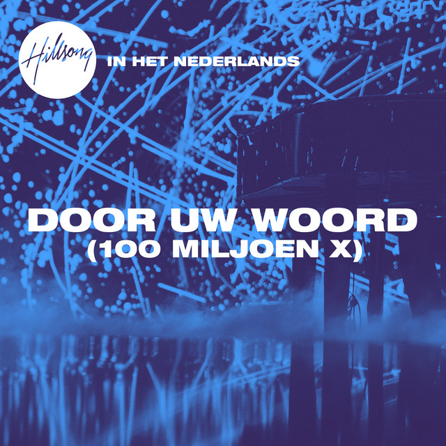 Door Uw Woord (100 Miljoen X) cover