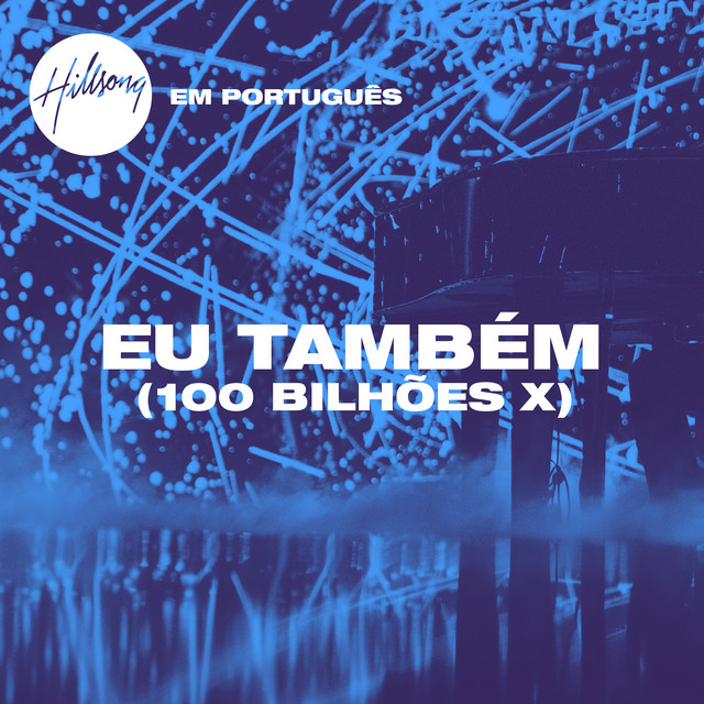 Eu Também (100 Bilhões X) cover