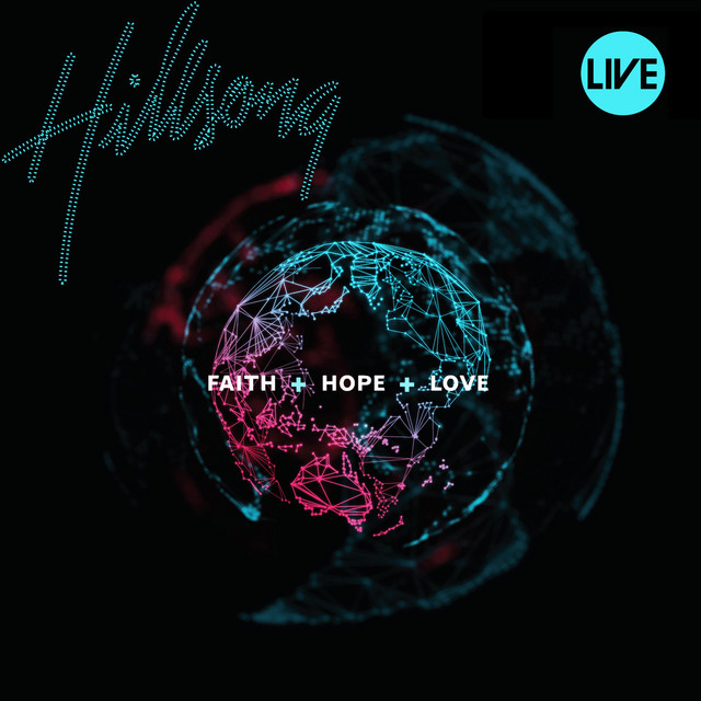 Faith+Hope+Love (Live) cover