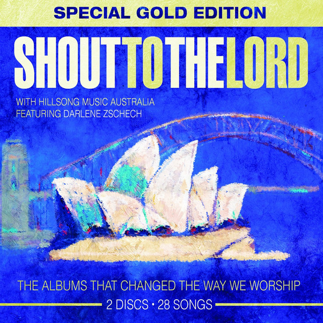 Shout to the Lord (Special Gold Edition) cover
