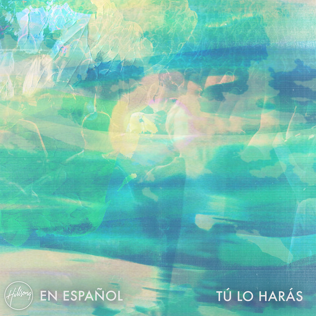 Tú Lo Harás cover